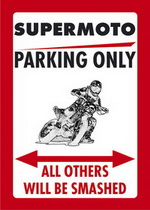SUPERMOTO PARKING ONLY